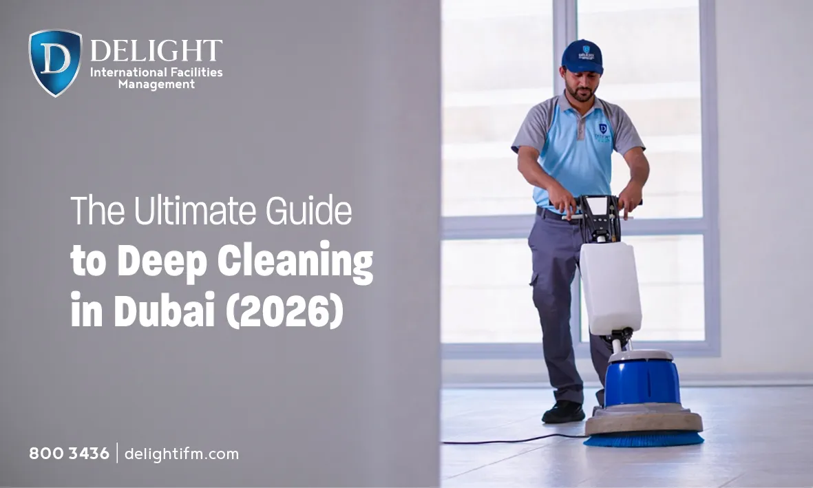 Deep Cleaning: Tips & Checklist for Dubai Homes